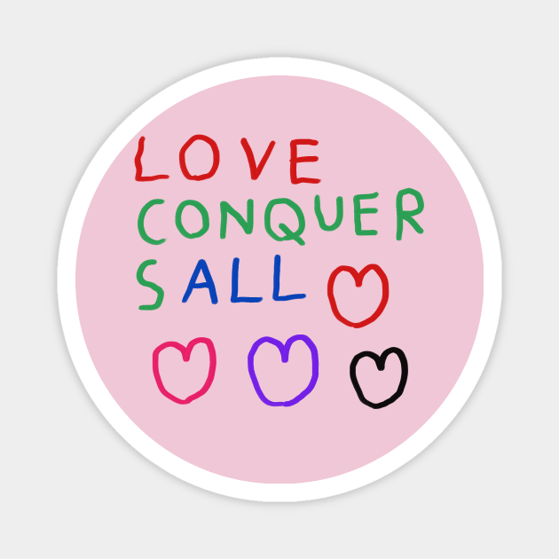 love conquers all 1 Magnet by Soosoojin